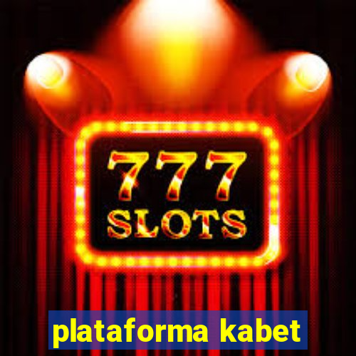 plataforma kabet